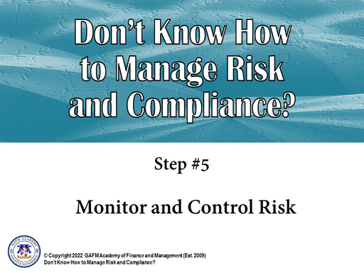 DON'T KNOW HOW TO MANAGE RISK AND COMPLIANCE? - STEP 5
