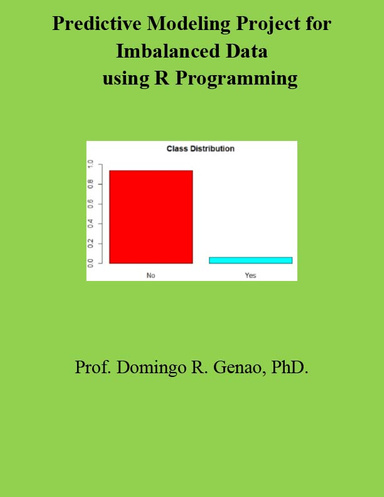 Predictive Modeling Project for Imbalanced Data using R Programming