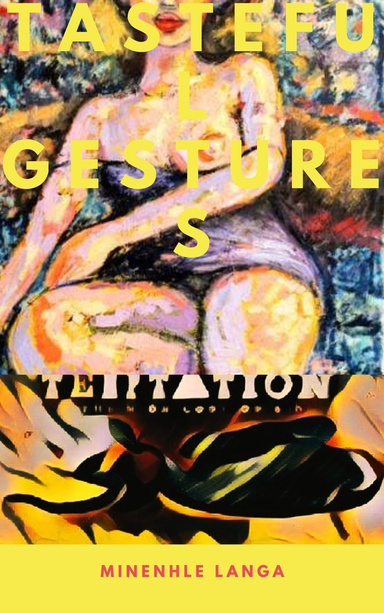 Tasteful Gestures: Temptations