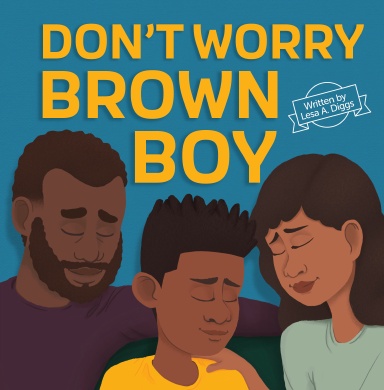 Don’t Worry Brown Boy (Special Edition)