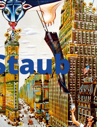 Erich Staub: Phantastische Realitäten.