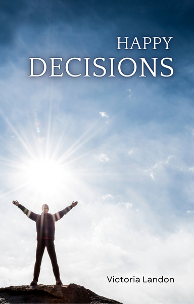 Happy Decisions