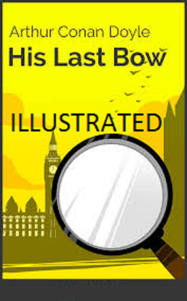 His Last Bow Illustrated