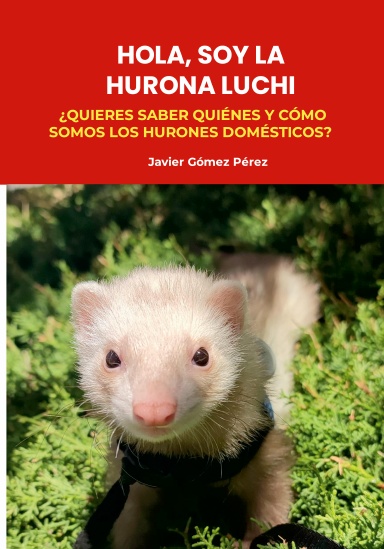 HOLA, SOY LA HURONA LUCHI