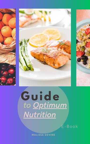 A Guide to Optimum Nutrition