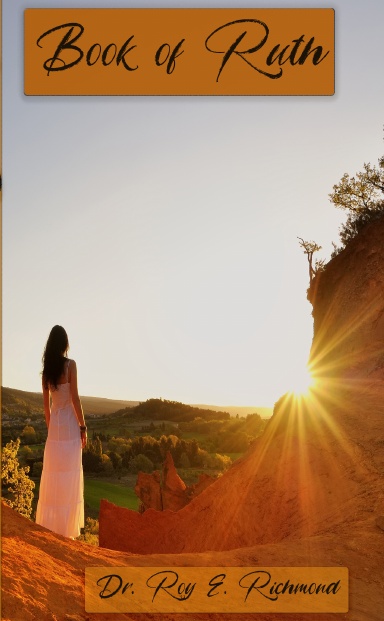 A Redemptive View of the Book of Ruth 2011