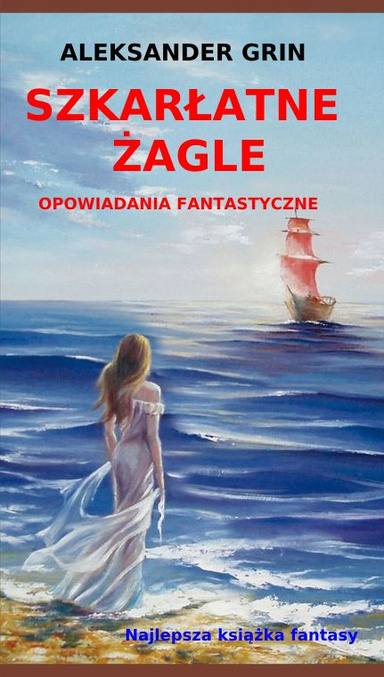 SZKARŁATNE ŻAGLE
