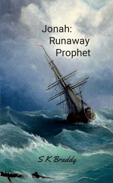 Jonah: Runaway Prophet