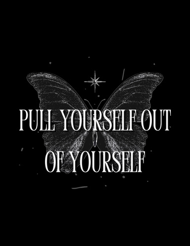 YOURSELF OUT OF YOURSELF IN SCRIPTURE