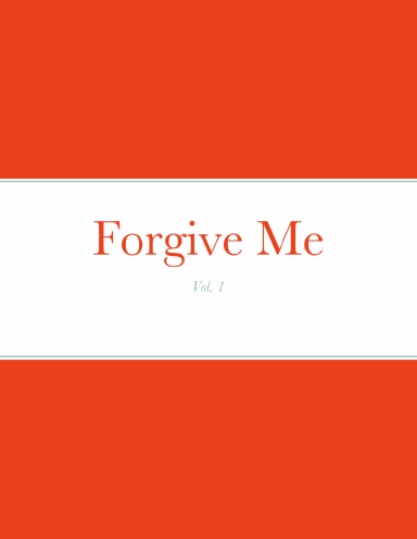 Forgive Me
