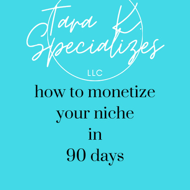 How to Monetize Your Niche in 90 Days