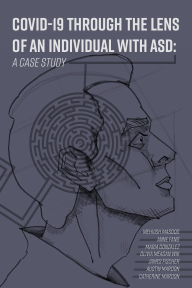 COVID-19 Through the Lens of an Individual with ASD: A Case Study