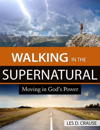 Walking in the Supernatural
