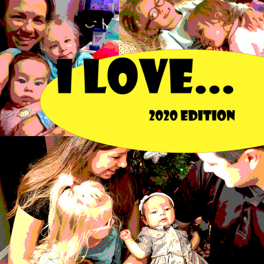 I Love...2020 Edition