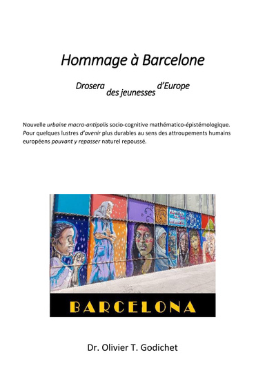 Hommage à Barcelone Drosera des jeunesses d’Europe