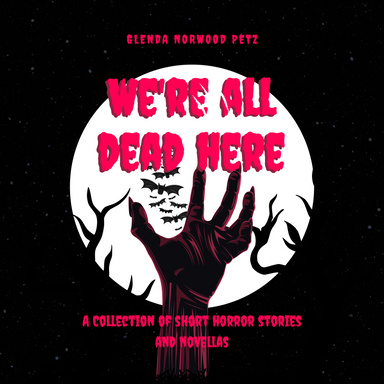 We're All Dead Here