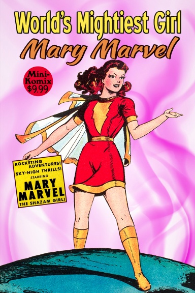 World's Mightiest Girl, Mary Marvel