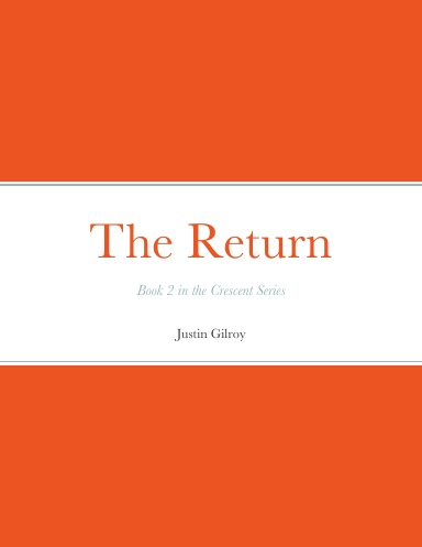 The Return