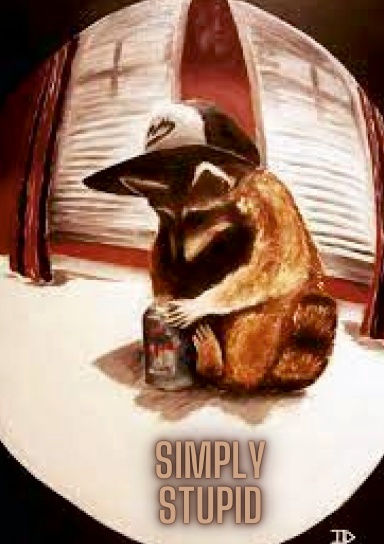 Simply Stupid