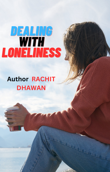 Dealing With Loneliness