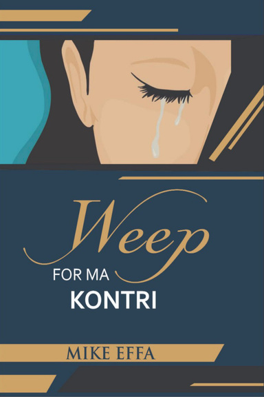 Weep for Ma Kontri