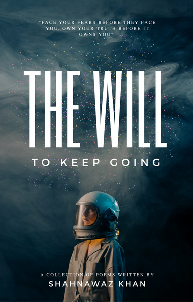 The Will To Keep Going