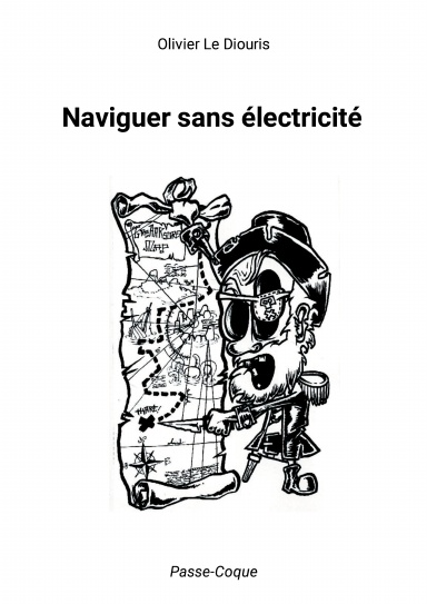 Naviguer sans électricité