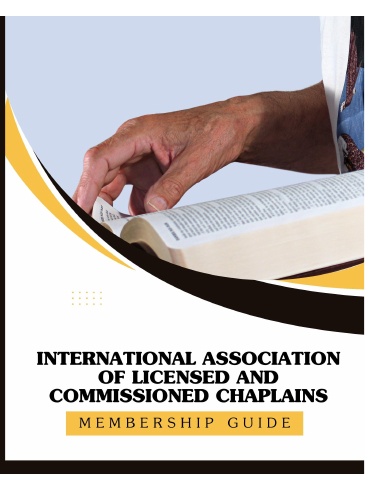 International Association of Licensed and Commissioned Chaplains Membership Guide