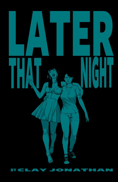 Later That Night