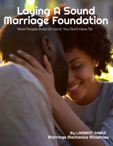 Laying A Sound Marriage Foundation