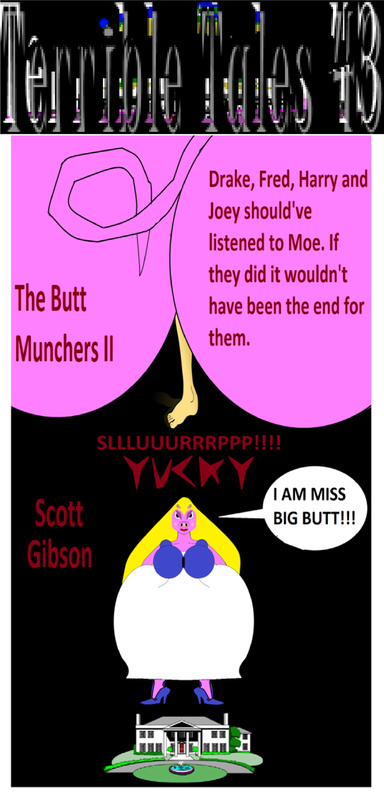 Terrible Tales 43-The Butt Munchers II