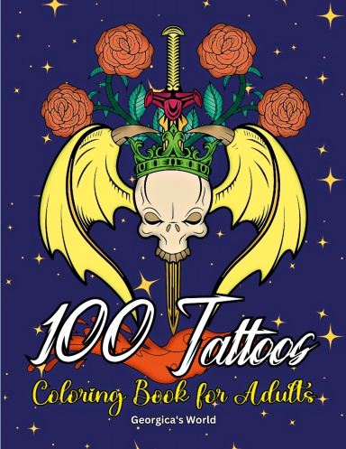 100 Tattoos Coloring Book for Adults