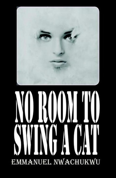 No Room To Swing A Cat