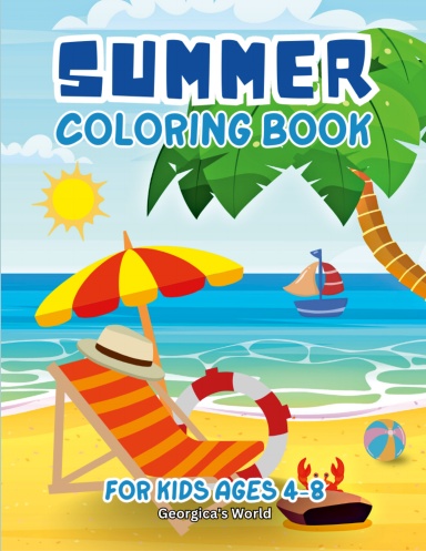 Summer Coloring Book for Kids Ages 4-8