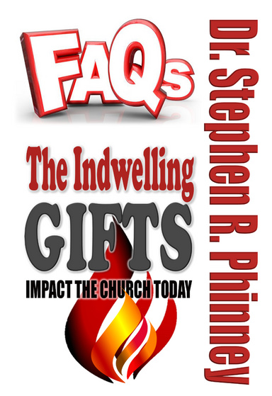 The Indwelling Gifts