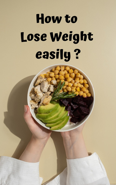 How to Lose Weight Easily ?