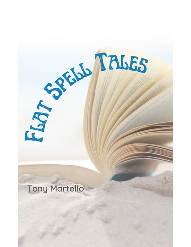 Flat Spell Tales