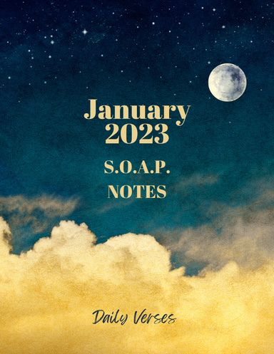 January 2023 S.O.A.P. Notes