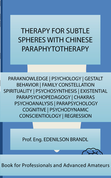 Therapy for Subtle Spheres with Chinese Paraphytotherapy
