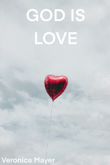 God is Love