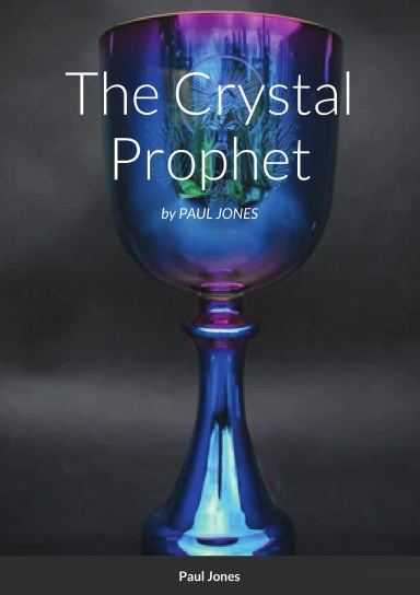 The Crystal Prophet