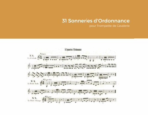 31 Sonneries d'Ordonnance pour Trompette de Cavalerie