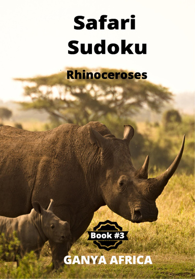 Safari Sudoku: Book 3: Rhinoceros