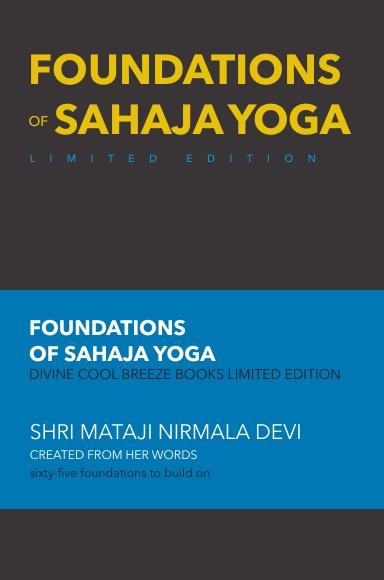 Foundations of Sahaja Yoga: limited edition