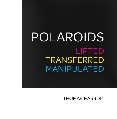Polaroids: Lifted, Transferred, Manipulated