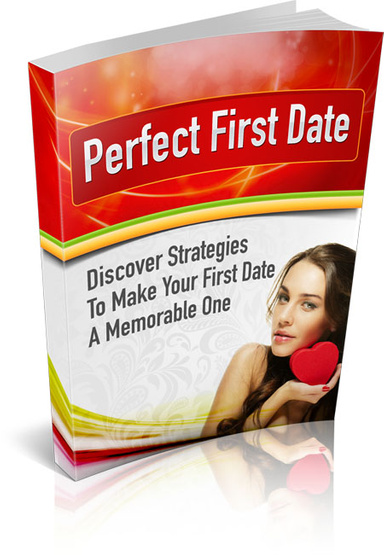 PERFECT FIRST DATE