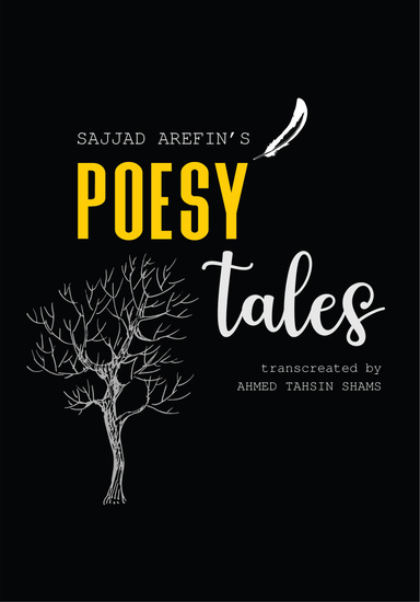 Sajjad Arefin's Poesy Tales