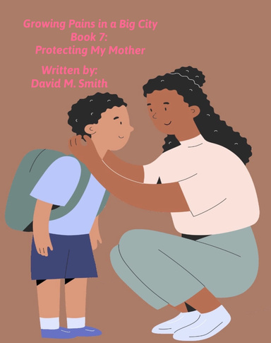 Protecting My Mother
