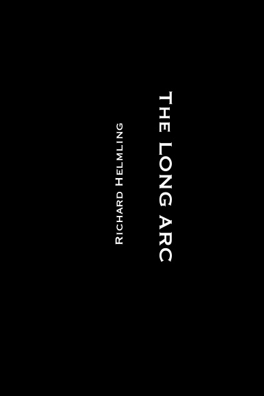 The Long Arc