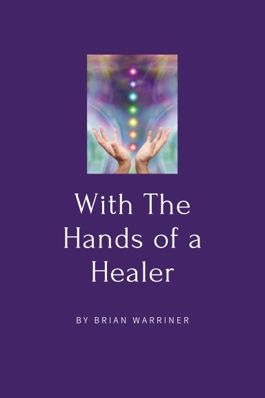 With The Hands of a Healer